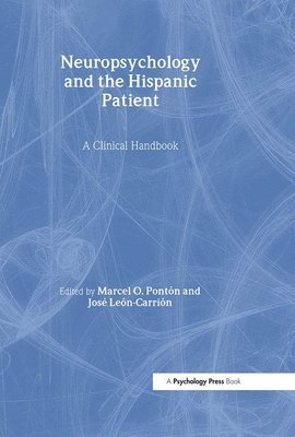 Neuropsychology and the Hispanic Patient 1