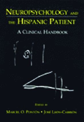 Neuropsychology and the Hispanic Patient