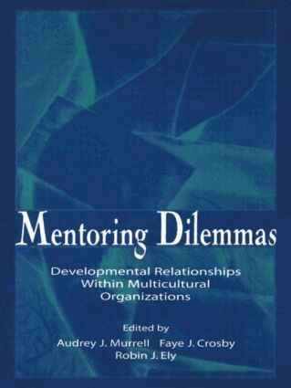Audrey J. Murrell, Faye J. Crosby, Robin J. Ely - Mentoring Dilemmas, Häftad