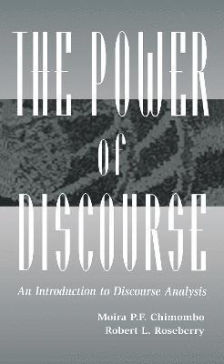 Moira Chimombo, Robert L. Roseberry - Power of Discourse, Inbunden