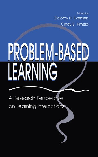 Dorothy H. Evensen, Cindy E. Hmelo, Cindy E. Hmelo-Silver - Problem-based Learning, Inbunden