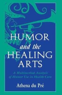 bokomslag Humor and the Healing Arts