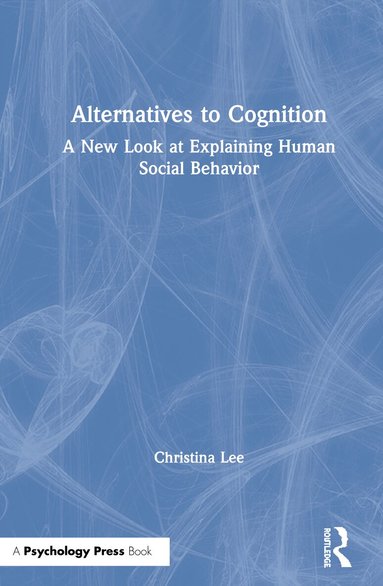 Christina Lee - Alternatives to Cognition, Inbunden