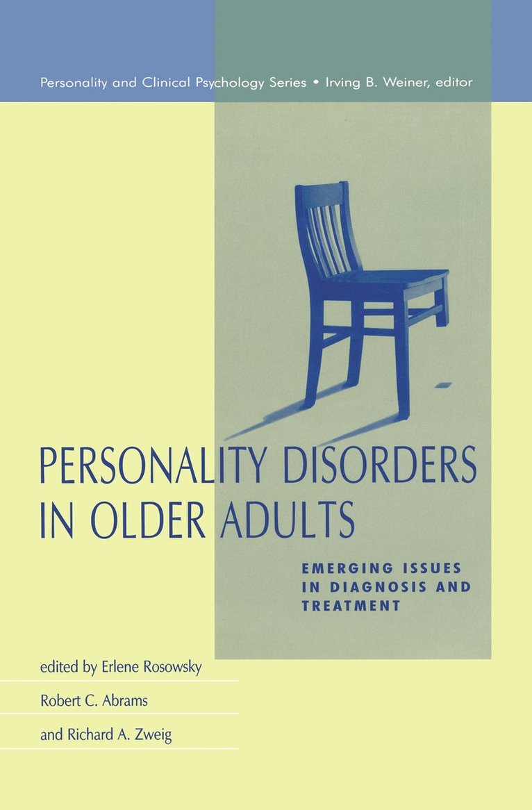 Erlene Rosowsky, Robert C. Abrams, Richard A. Zweig - Personality Disorders in Older Adults, Inbunden