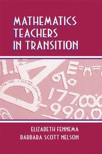 bokomslag Mathematics Teachers in Transition