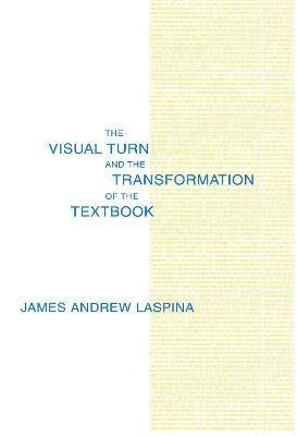 The Visual Turn and the Transformation of the Textbook 1