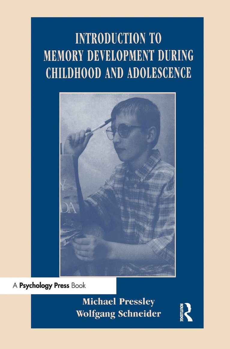 Introduction to Memory Development During Childhood and Adolescence 1