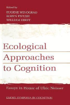 Ecological Approaches to Cognition 1