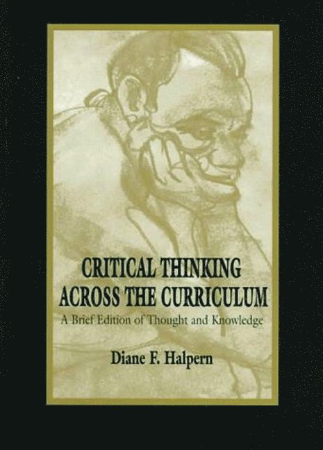 Critical Thinking Across the Curriculum 1