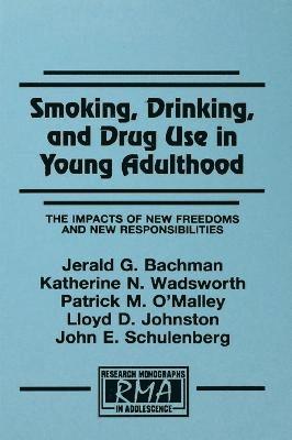 Smoking, Drinking, and Drug Use in Young Adulthood 1