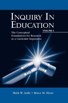 bokomslag Inquiry in Education, Volume I