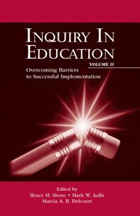 bokomslag Inquiry in Education, Volume II