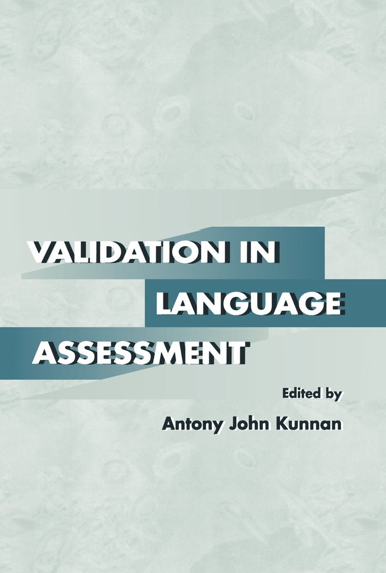 Validation in Language Assessment 1