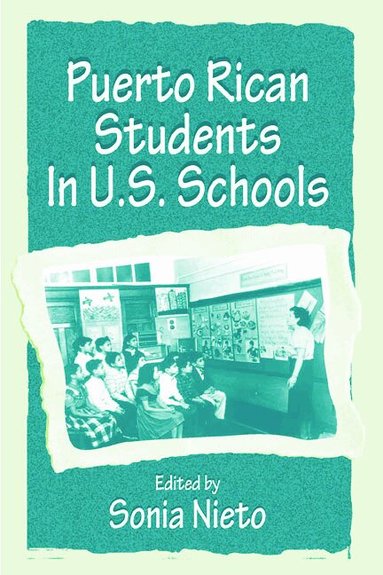Sonia Nieto - Puerto Rican Students in U.s. Schools, Inbunden