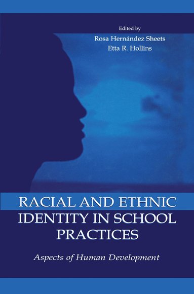 bokomslag Racial and Ethnic Identity in School Practices