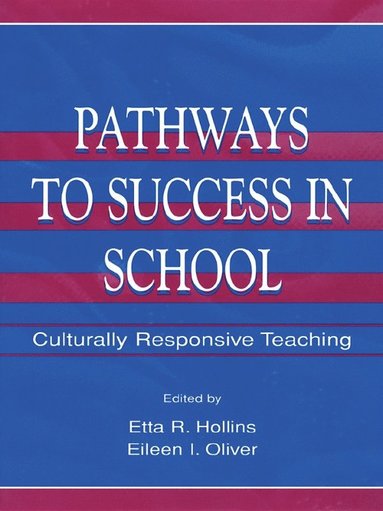 bokomslag Pathways To Success in School