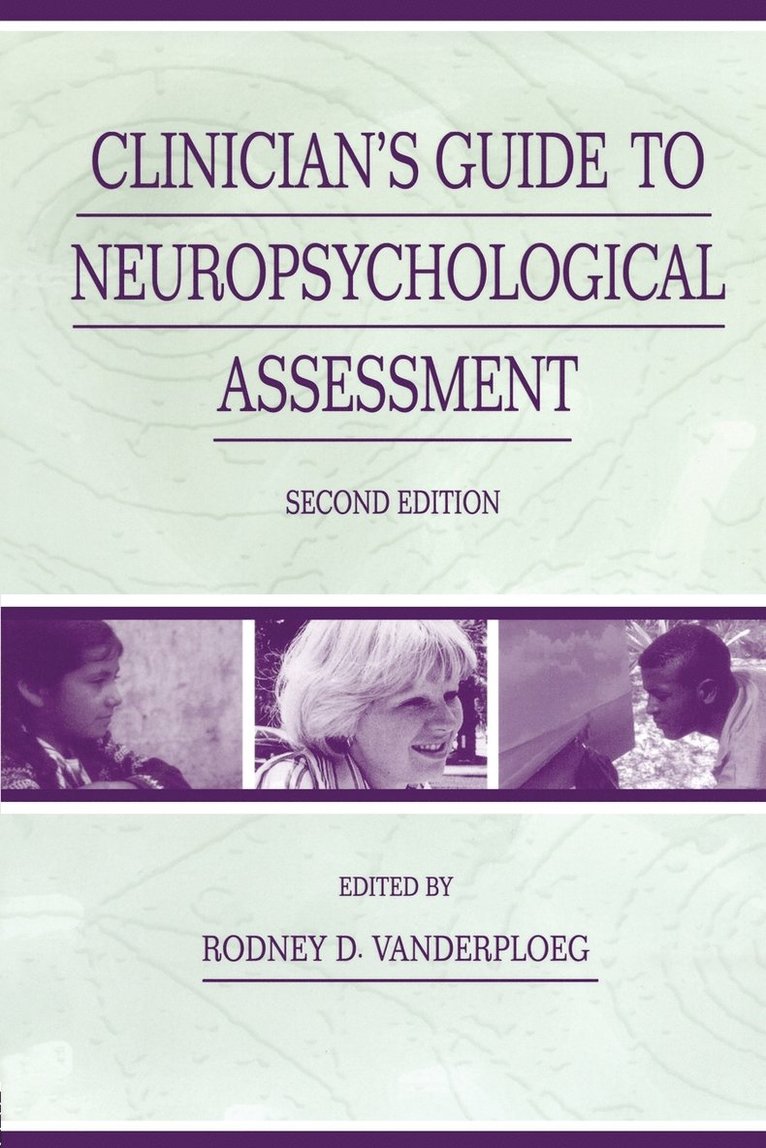 Clinician's Guide To Neuropsychological Assessment