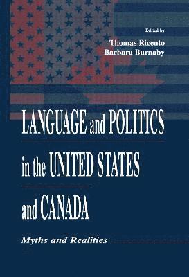 Language and Politics in the United States and Canada 1