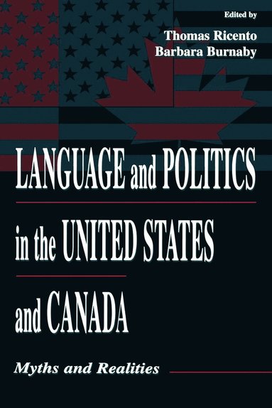 bokomslag Language and Politics in the United States and Canada