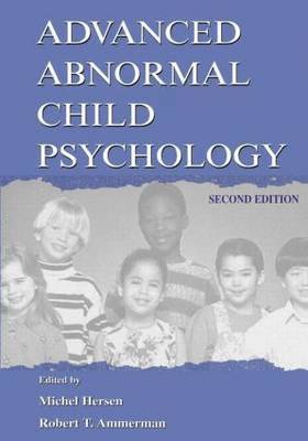 Michel Hersen, Robert T. Ammerman, Robert T Ammerman - Advanced Abnormal Child Psychology, Häftad