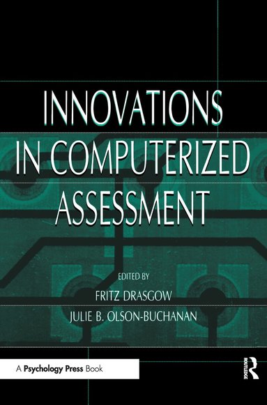 Fritz Drasgow, Julie B. Olson-Buchanan - Innovations in Computerized Assessment, Häftad