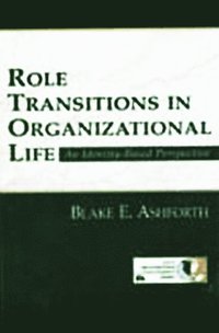 bokomslag Role Transitions in Organizational Life