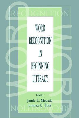 bokomslag Word Recognition in Beginning Literacy