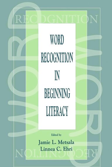 bokomslag Word Recognition in Beginning Literacy