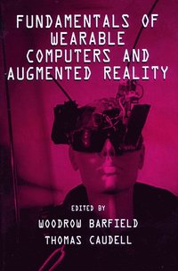 bokomslag Fundamentals of Wearable Computers and Augmented Reality