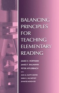 bokomslag Balancing Principles for Teaching Elementary Reading