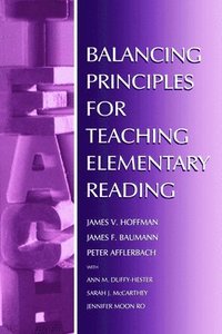 bokomslag Balancing Principles for Teaching Elementary Reading