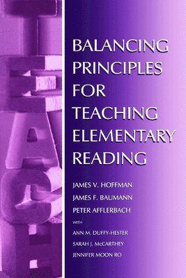 Balancing Principles for Teaching Elementary Reading 1