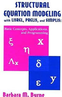 bokomslag Structural Equation Modeling With Lisrel, Prelis, and Simplis