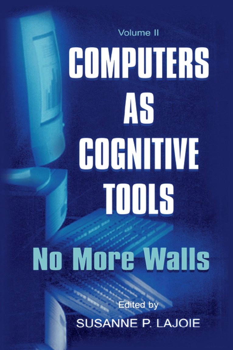 Computers As Cognitive Tools 1