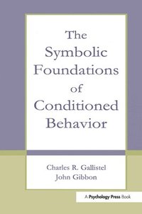 bokomslag The Symbolic Foundations of Conditioned Behavior