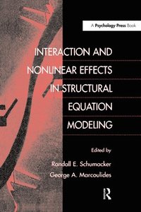 bokomslag Interaction and Nonlinear Effects in Structural Equation Modeling