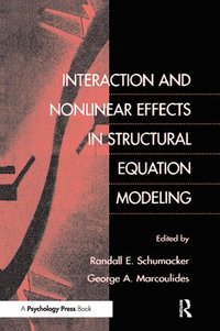 bokomslag Interaction and Nonlinear Effects in Structural Equation Modeling