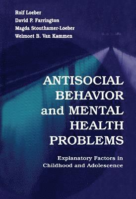 bokomslag Antisocial Behavior and Mental Health Problems