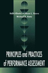 bokomslag Principles and Practices of Performance Assessment