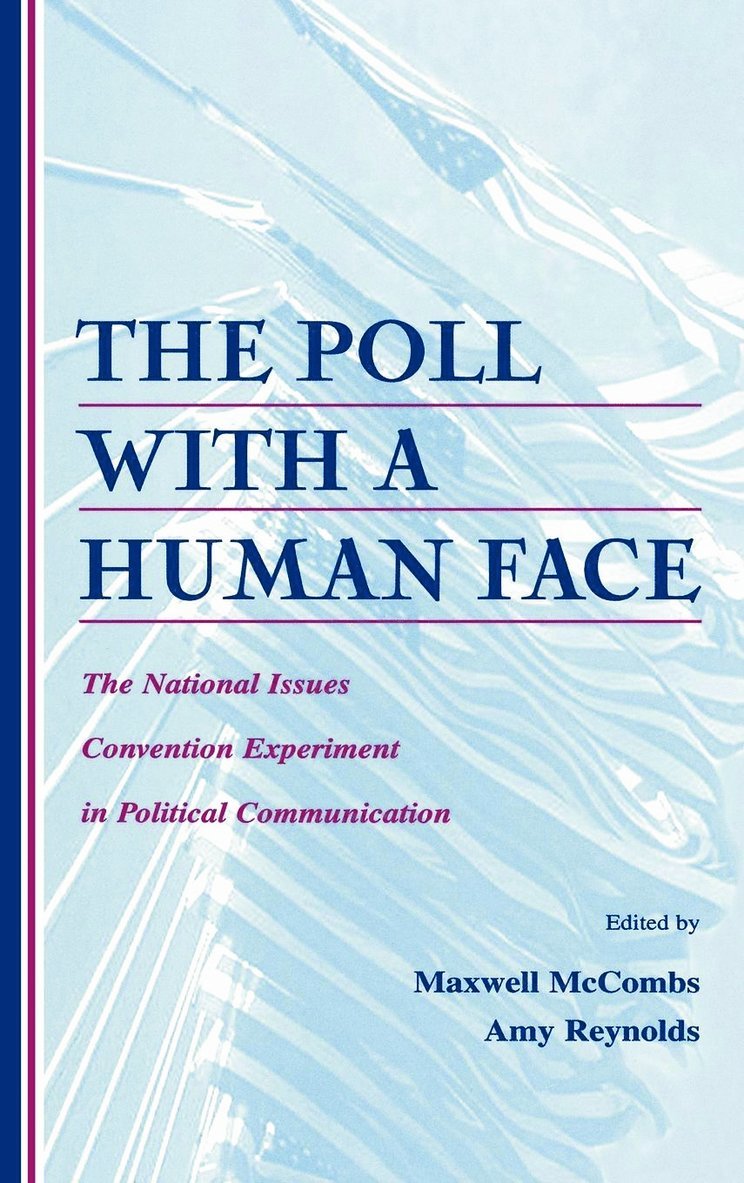 Maxwell Mccombs, Amy Reynolds, Maxwell McCombs - Poll With A Human Face, Inbunden