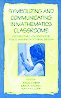 bokomslag Symbolizing and Communicating in Mathematics Classrooms