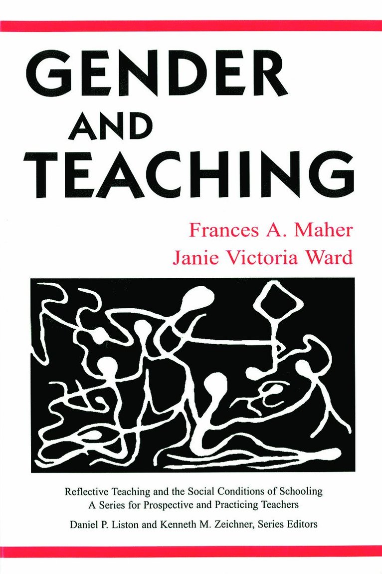 Frances A. Maher, Frances a. Maher - Gender and Teaching, Häftad