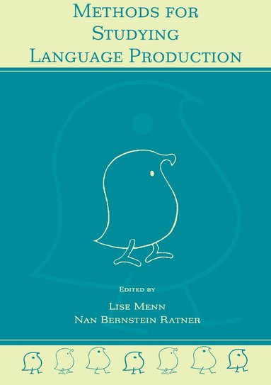 Lise Menn, Nan Bernstein Ratner - Methods for Studying Language Production, Inbunden