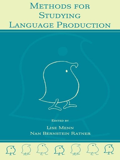 Lise Menn, Nan Bernstein Ratner - Methods for Studying Language Production, Häftad