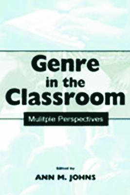 Ann M. Johns - Genre in the Classroom, Häftad