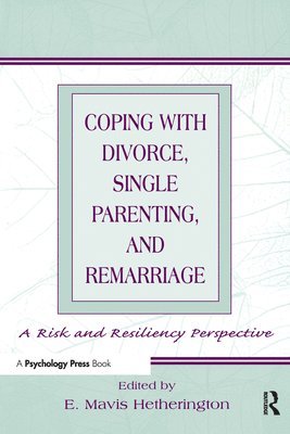 bokomslag Coping With Divorce, Single Parenting, and Remarriage