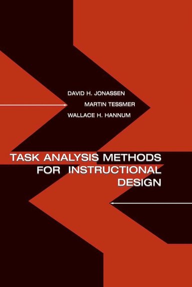 David H. Jonassen, Martin Tessmer, Wallace H. Hannum - Task Analysis Methods for Instructional Design, Häftad