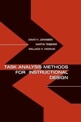 Task Analysis Methods for Instructional Design 1