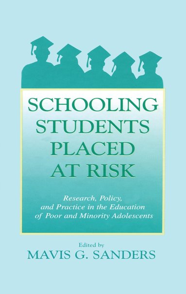 bokomslag Schooling Students Placed at Risk