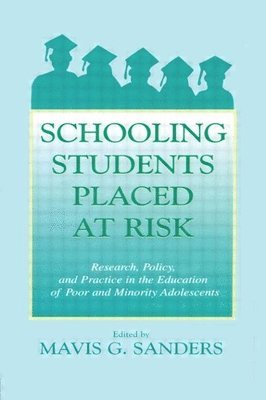 Schooling Students Placed at Risk 1